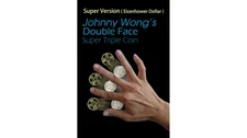 (Super Version) Double Face Super Triple Coin, Eisenhower Dollar Size by Johnny