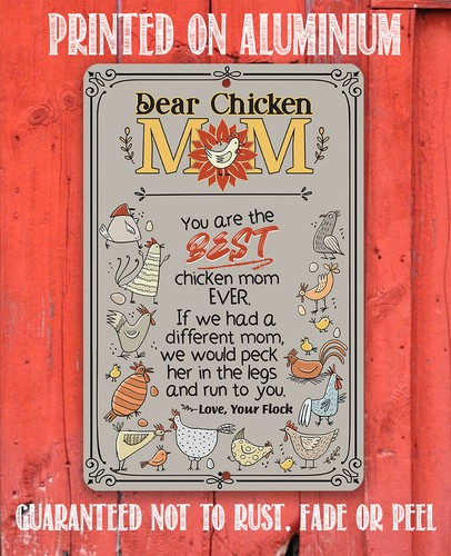 Chicken Coop Sign-Dear Chicken Mom-Funny Chicken Coop Sign-8" x 12" or 12" x 18" - Picture 6 of 9