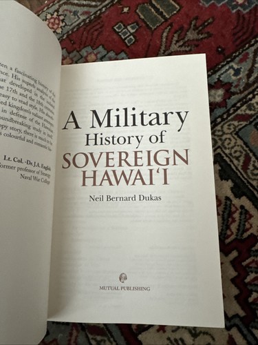 A Military History of Sovereign Hawai'i by Neil Bernard Dukas: Like New First Ed - Picture 4 of 8