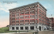 ME, Bangor, Maine, Eastern Trust & Banking Company, 1914 PM, Curteich No W-43333
