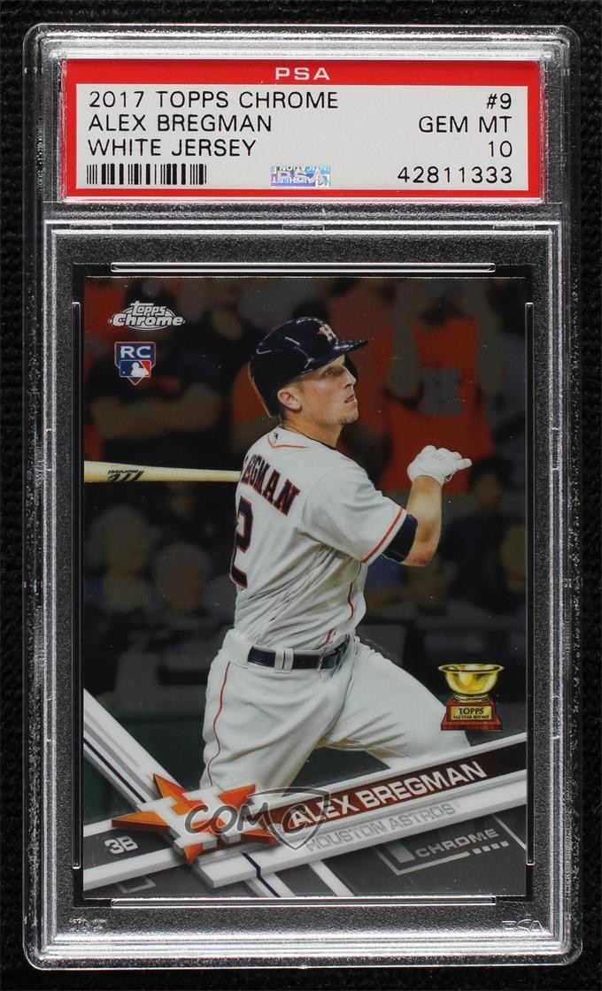 2017 Topps Chrome Alex Bregman #9 PSA 10 GEM MT 8mh