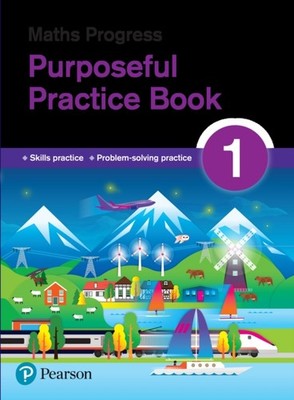 Maths Progress Purposeful Practice Book 1 Second Edition by Katherine Pate