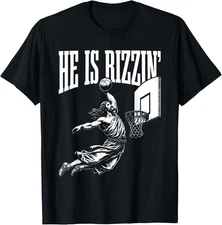 He Is Rizzin Funny Jesus Basketball Meme Easter Christian T-Shirt