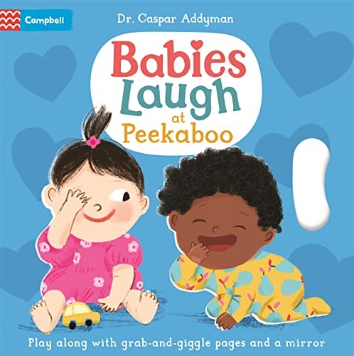 Babies Laugh at Peekaboo: Play Along with Grab-and-pull Pages and Mirror - Addym - Picture 1 of 1