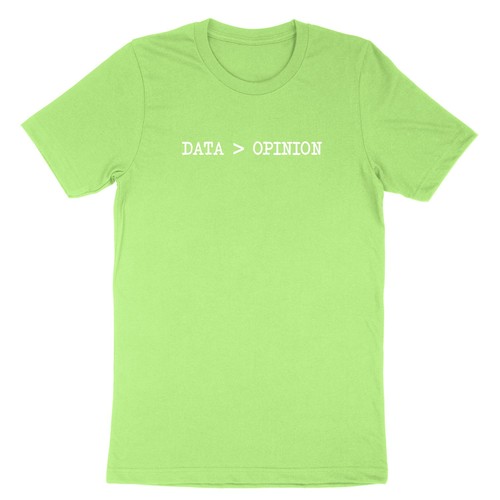Funny Science Shirt Data Is Greater Than Opinion T-Shirt Data Analyst Statistics - Picture 16 of 22