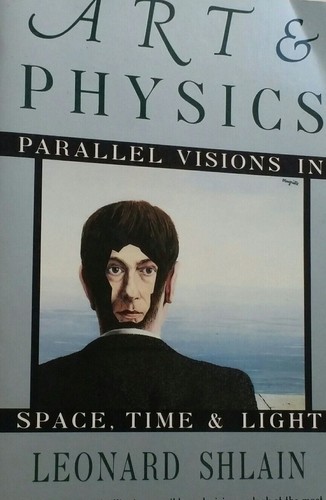#Art and Physics Parallel Visions in Space, Time, and Light  Leonard Shlain VG - Picture 1 of 6