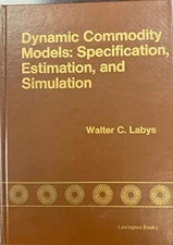 Dynamic commodity models: specification, estimation, and si