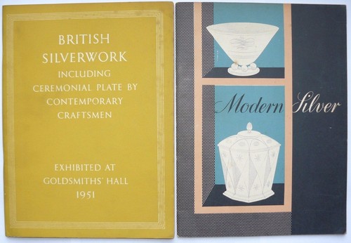 British Silverwork Exhibition 1951 & Modern Silver 1954 - Goldsmiths Company