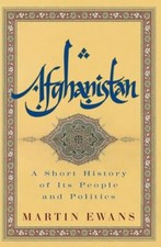 Afghanistan: A Short History of Its People and Politics, Paperback  by Sir Mart