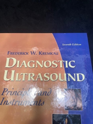 Diagnostic Ultrasound : Principles and Instruments by Frederick W. Kremkau... - Picture 6 of 6