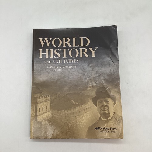Abeka World History & Cultures Student Text (3rd Edition) 10th Grade