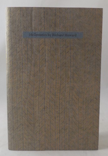 HELLENISTICS, by Richard Howard - 1984 [Signed Ltd Edition] 29/130 bookplate NF - Imagen 1 de 8