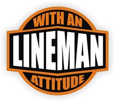 Lineman With An Attitude Hard Hat Decal Funny Helmet Sticker Electrician 2inch