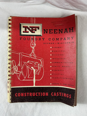 1958 Neenah Foundry Company Construction Castings 3rd Edition Catalog