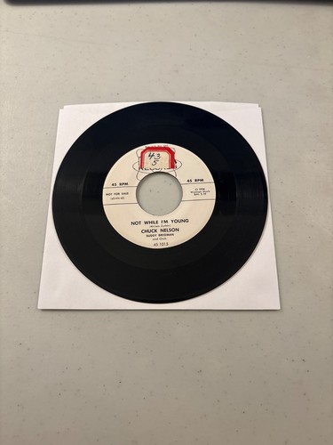 CHUCK NELSON I CAN'T BE THERE / NOT WHILE I'M YOUNG 7" VINYL PROMO 45 RPM VG+ - Picture 2 of 2