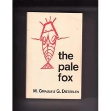 The Pale Fox (Paperback) Paperback Paperback 1986 by Marcel Griaule