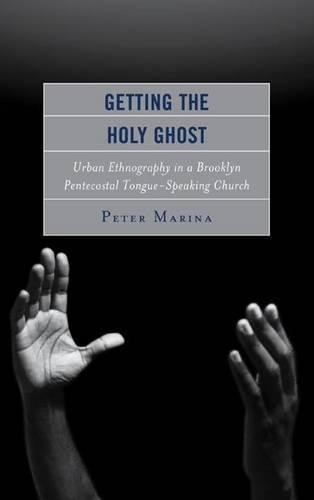 Peter Marina Getting the Holy Ghost (Paperback)