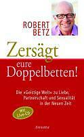 Thumbnail - Zersägt Eure Doppelbetten Von Robert Theodor Betz (2010, Gebundene