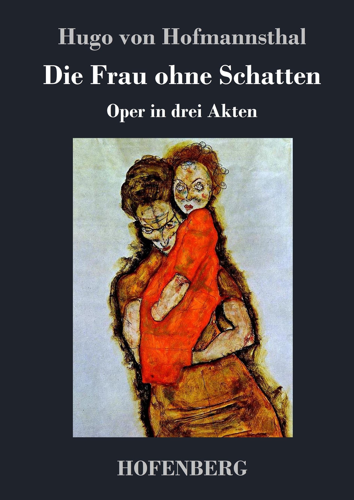 Thumbnail - Hugo Von Hofmannsthal | Die Frau Ohne Schatten | Buch | Deutsch (2017)