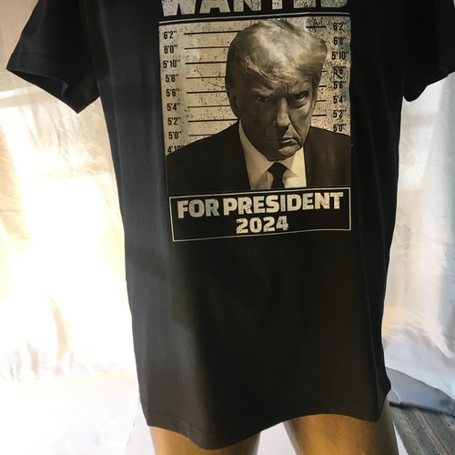Wanted Donald Trump For President 2024 T-Shirt Small Black Cotton New - Picture 5 of 14