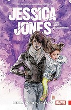 JESSICA JONES VOL. 3: RETURN OF THE PURPLE MAN By Brian Michael Bendis & Michael