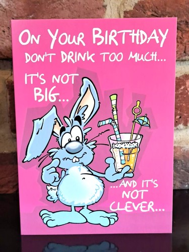 Happy Birthday Card Funny Humorous Tongue In Cheek *MIX ANY 3 FOR £5 DELIVERED* - Picture 24 of 47