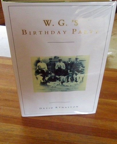 W.G.'s Birthday Party ~ David Kynaston. 1st HbDj 1990. UNread HERE in MELB - Picture 5 of 20