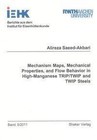 Mechanism Maps, Mechanical Properties, and Flow Behavior in High-Manganese TRIP/TWIP and TWIP Steels von Alireza Saeed-Akbari (2011, Kunststoffeinband)