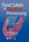 Food Safety in Shrimp Processing: A Handbook for Shrimp Processors, Importers, Exporters and Retailers by Ronald A. Eckhardt, Laxman Kanduri (Hardback, 2002)