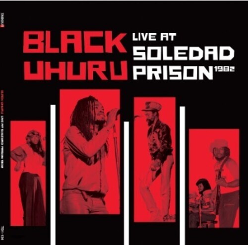 Black Uhuru - Live at Soledad Prison, 1982 [Новый виниловый альбом]
