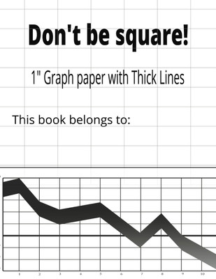 1  Inch Thick Line Graph Paper: Creative Grids for Kids and Adults (Graph and Pl