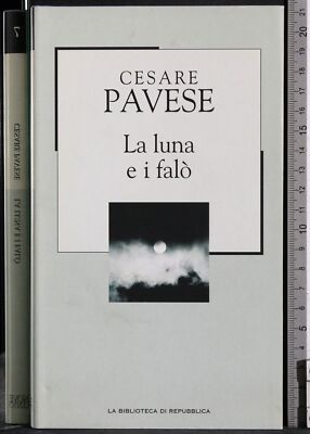 DER MOND UND DIE FEUER. CESARE PAVESE. DIE BIBLIOTHEK DER REPUBLIK. 1ED.
