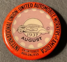1937  UAW United Auto Workers Union Labor Vintage Button Pin Pinback 1”