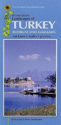Bodrum and Marmaris (Sunflower Countryside Guides by Anderson, Eileen 1856910989