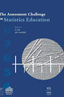 The Assessment Challenge in Statistics Education by IOS Press (Hardback, 1997)