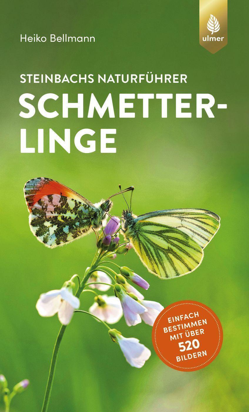 Steinbachs Naturführer Schmetterlinge | Heiko Bellmann | Taschenbuch |