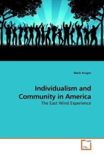 Thumbnail - Individualism And Community In America The East Wind Experience 8057