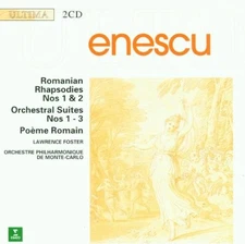 George Enescu: Romanian Rhapsodies Nos. 1 & 2; Orchestral Suites Nos. 1 - 3;...