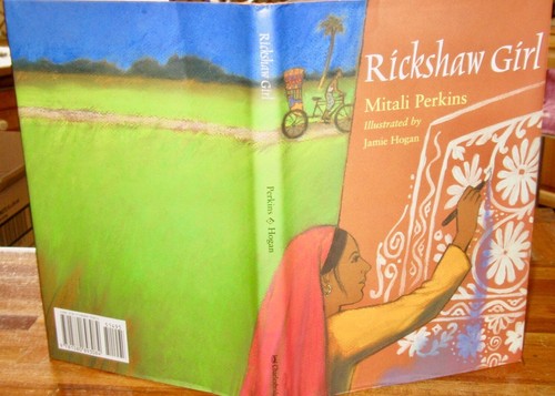 Rickshaw Girl - Mitali Perkins. Jamie Hogan 1st HbDj 2007 UNread! in MELB - Picture 4 of 19