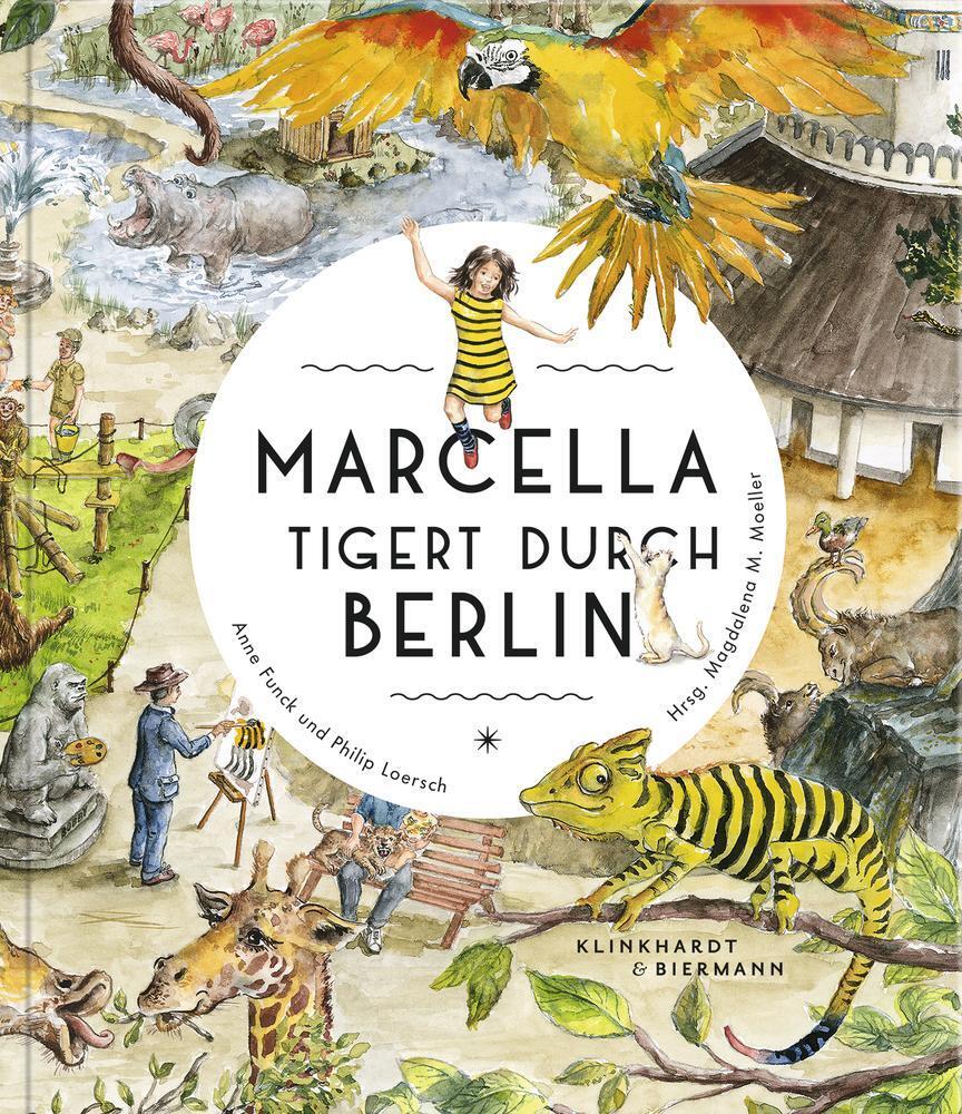 Marcella Tigert Durch Berlin | Anne Funck, Philip Loersch | 2017 |