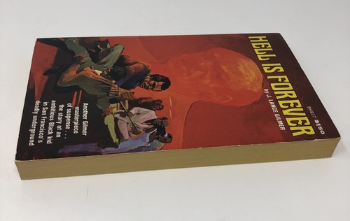 HELL IS FOREVER J Lance Gilmer 1977 Out-Of-Print Holloway House Rare PB Book - Foto 4 di 8