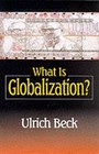 What is Globalization? by Ulrich Beck (Paperback, 1999)