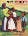 Now Let Me Fly by Dolores Johnson (Paperback / softback, 1997)