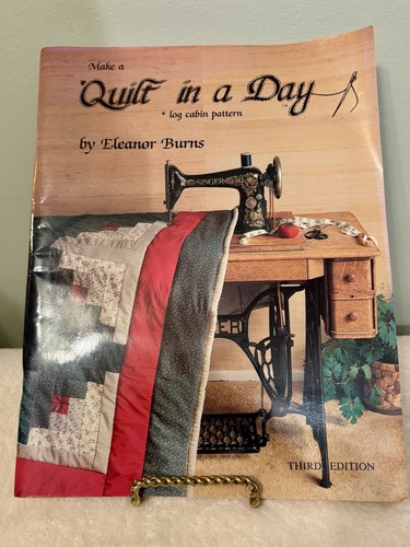 VTG “Quilt In A Day” Instruction Book By Eleanor Burns. Log Cabin Quilt Patterns - Picture 1 of 7