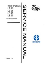 New Holland LS 35, LS 45, LS 55 Yard Tractor Service Manual Repair Shop Book