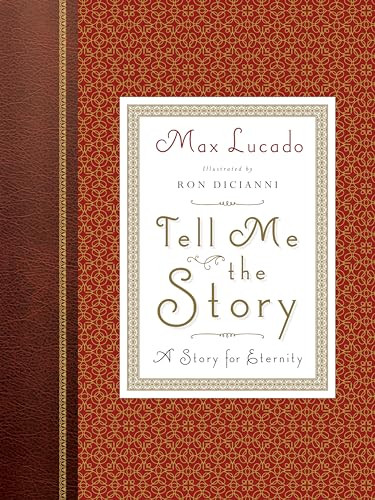 Tell Me the Story: A Story for Eter..., Max Lucado, Ron - Picture 1 of 2