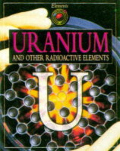 Uranium and Other Radioactive Elements (Elements S.) by Knapp, Brian Hardback - Picture 1 of 2