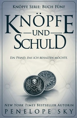 Knöpfe und Schuld Buch CreateSpace Independent Publishing Platform