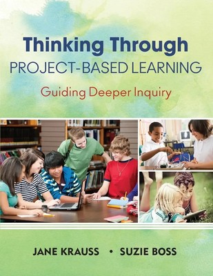 Jane Krauss (u. a.) | Thinking Through Project-Based Learning | Taschenbuch