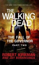 The Fall of the Governor: Part Two by Robert Kirkman: Used